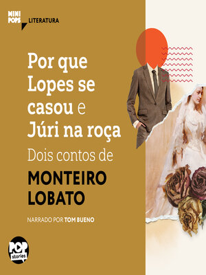 cover image of Por que Lopes se casou e Júri na roça